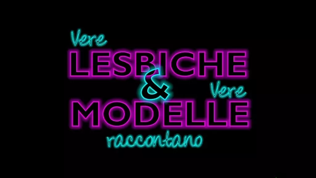 vere lesbiche e vere modelle raccontano