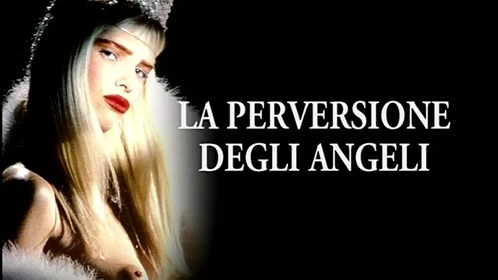 the perversions of the angels - full movie