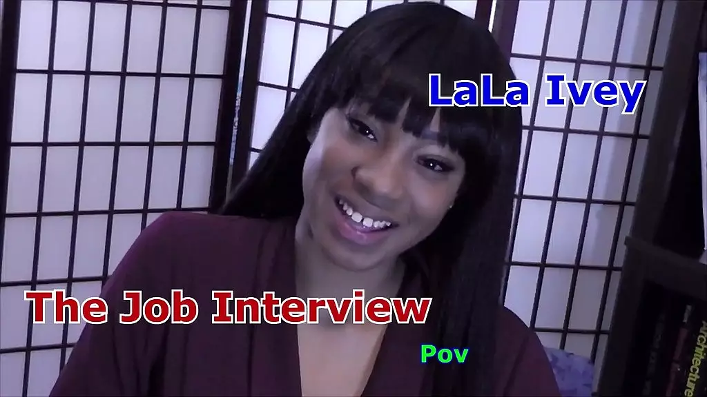 lala ivey the job interview pov